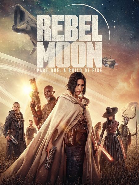Rebel Moon 1 A Child of Fire